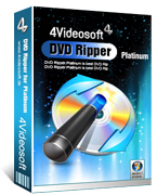 4Videosoft DVD Ripper Platinum